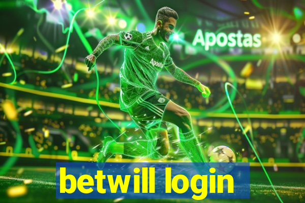 betwill login